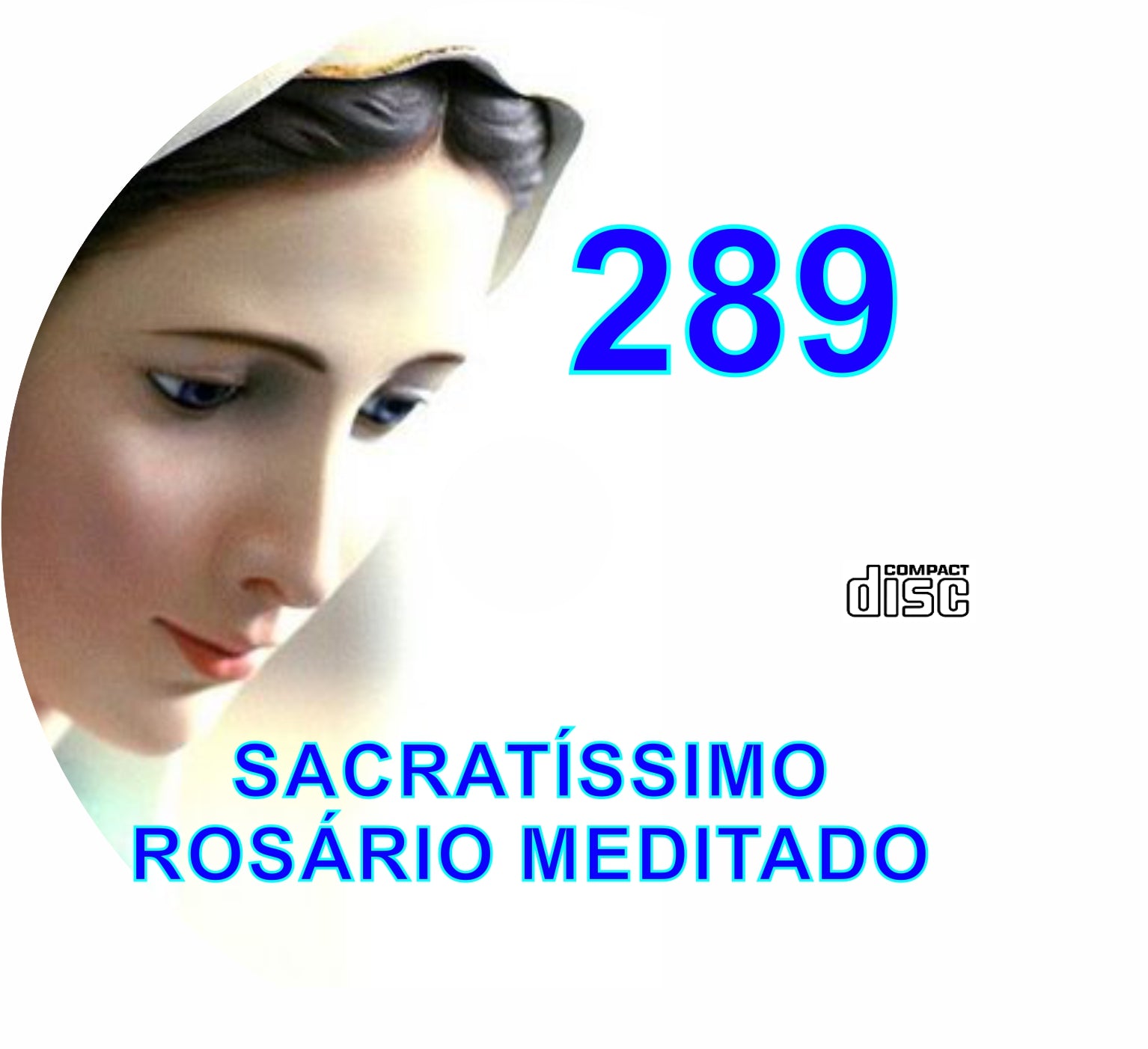 CD Rosário Meditado 289 CD Rosário Meditado 289